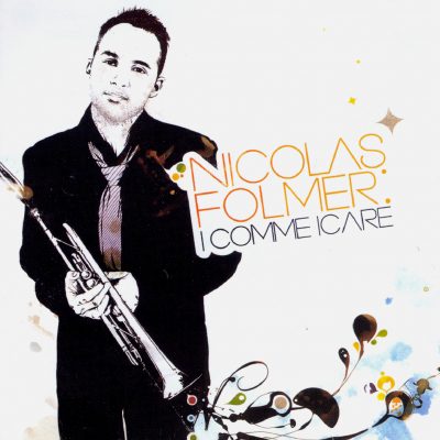 Nicolas Folmer - I Comme Icare - Cristal Records
