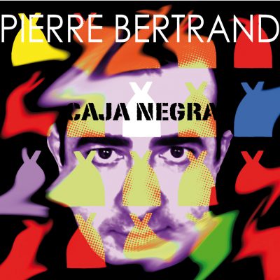 Pierre Bertrand - Caja Negra - Cristal Records