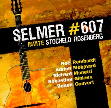 Selmer #607 - Invite Stochelo Rosenberg - Cristal Records