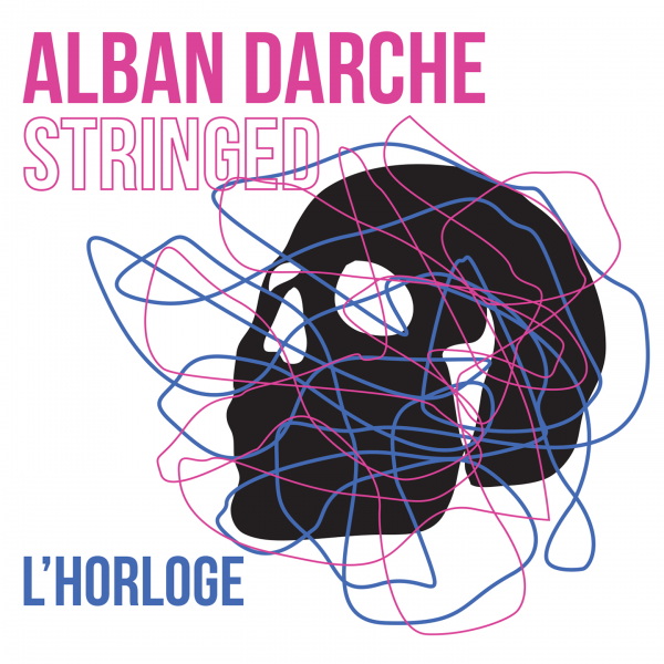 Alban Darche - L'Horloge - Cristal Records