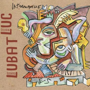 Bernard Lubat - Intranquille - Cristal Records