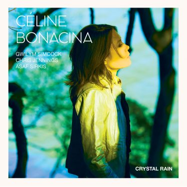 Céline Bonacina - Crystal Rain - Cristal Records
