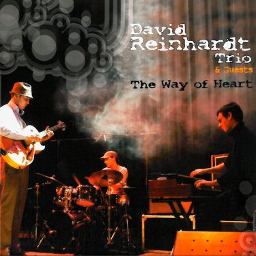 David Reinhardt Trio - The way of Heart - Cristal Records