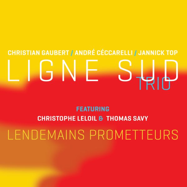 Ligne Sud Trio - Lendemains Prometteurs - Cristal Records