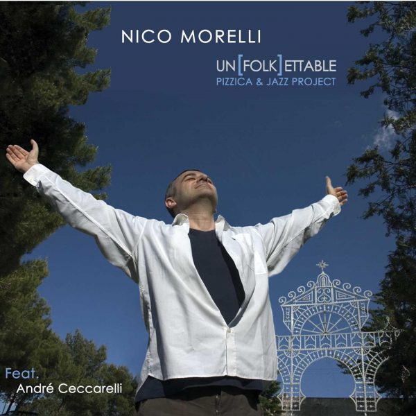Nico Morelli - Unfolkettable - Cristal Records