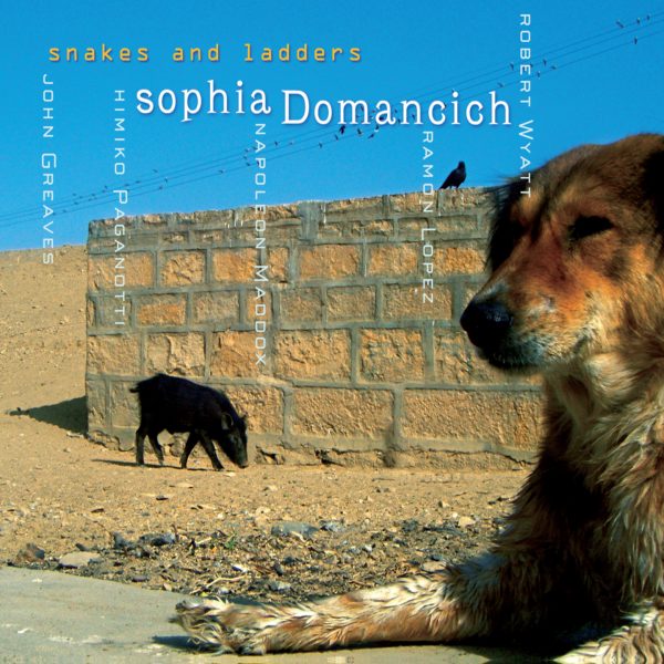 Sophia Domancich - Snakes and Ladders - Cristal Records