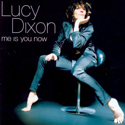 Lucy Dixon - Me is You Now - Cristal Records