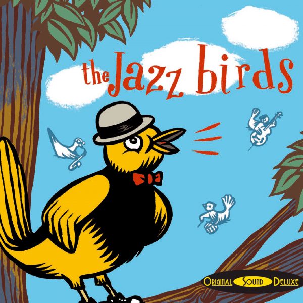 OSD Original Sound Deluxe - The Jazz Birds - Cristal Records
