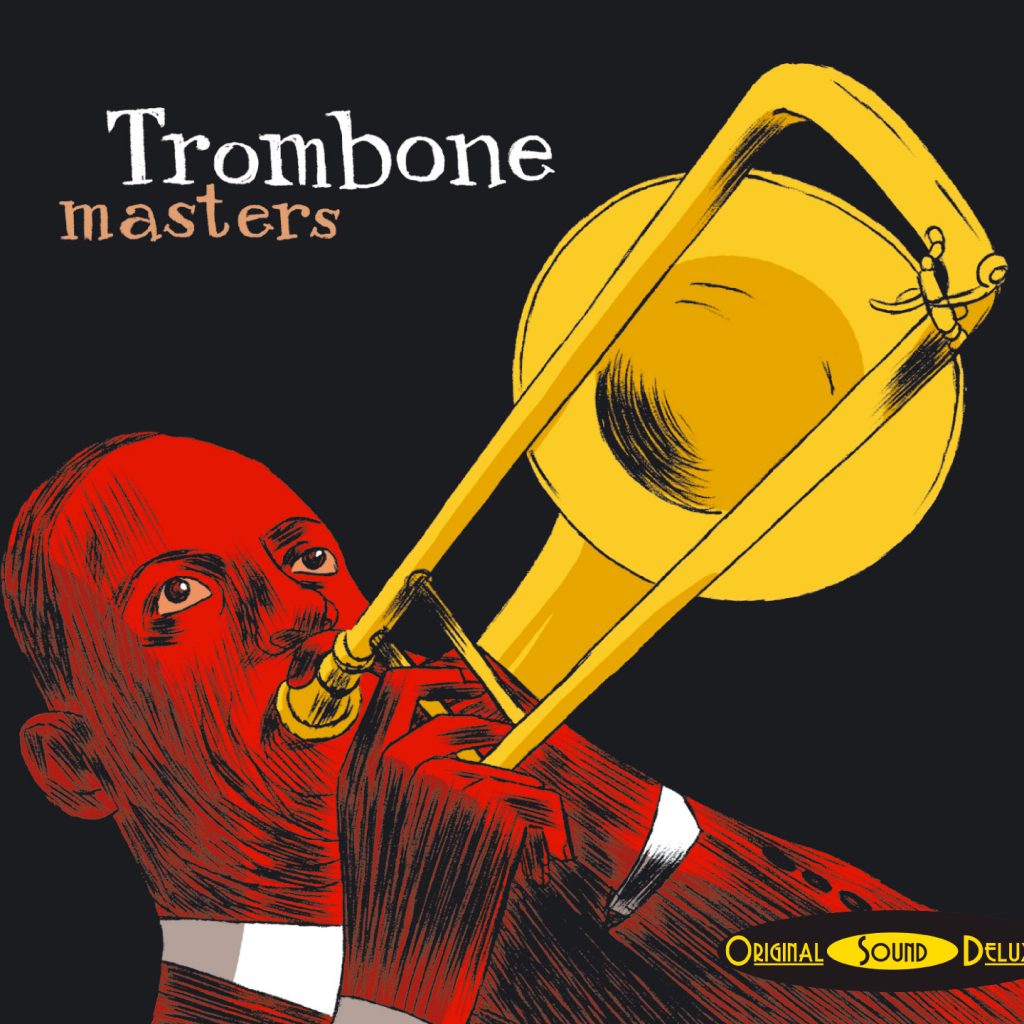 TROMBONE MASTERS Une compilation Original Sound Deluxe Cristal Records