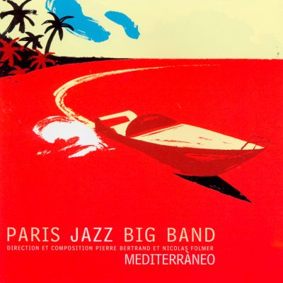 Paris Jazz Big Band - Mediterraneo - Cristal Records