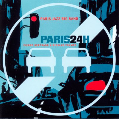 Paris Jazz Big Band - Paris 24h - Cristal Records
