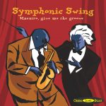 Symphonic Swing - Original Sound Deluxe - Cristal Records