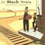 The Black Train - Original Sound Deluxe - Cristal Records