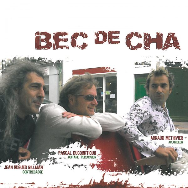 BEC DE CHA - BEC DE CHA - Cristal Records