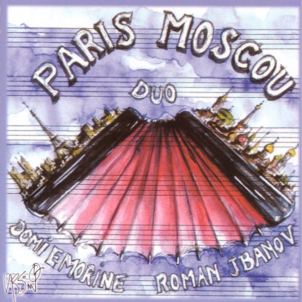 Duo Paris Moscou - Domi Emorine & Roman Jbanov - Cristal Records
