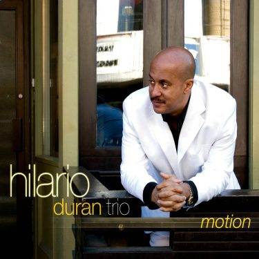 Hilario Duran Trio - Motion - Cristal Records
