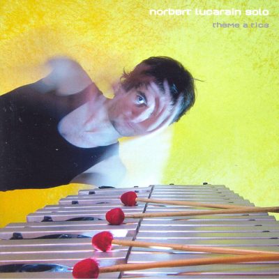 Norbert Lucarain - Thème à tics - Cristal Records
