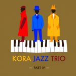KORA JAZZ TRIO - PART IV - CRISTAL RECORDS