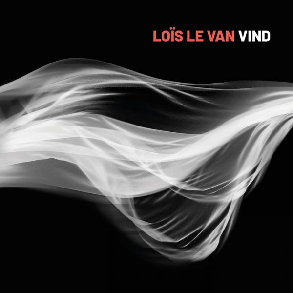 Cristal Records - Loïs Le Van - Vind