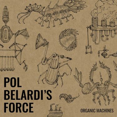 Cristal Records - Pol Belardi's Force - Organic Machines