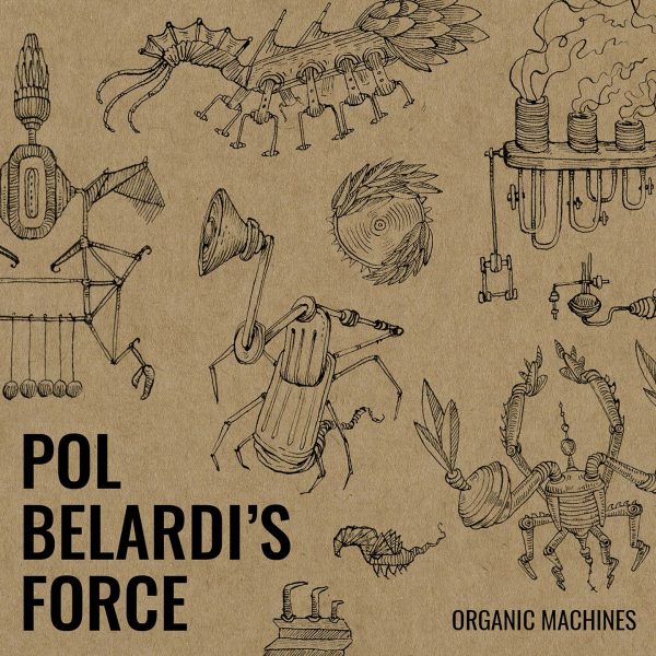 Cristal Records - Pol Belardi's Force - Organic Machines