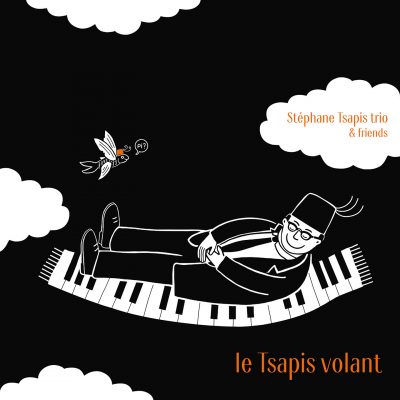 Cristal Records - Stéphane Tsapis - Le Tsapis Volant