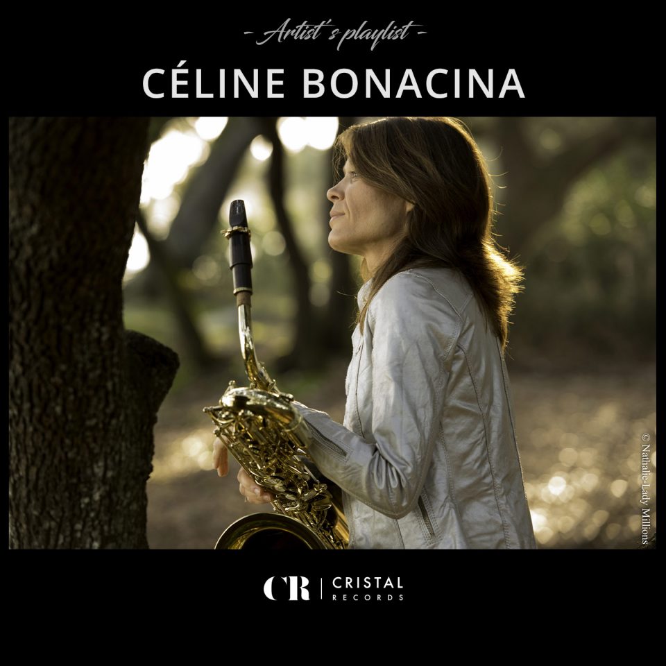 Cristal Records - Playlist Artiste - Céline Bonacina