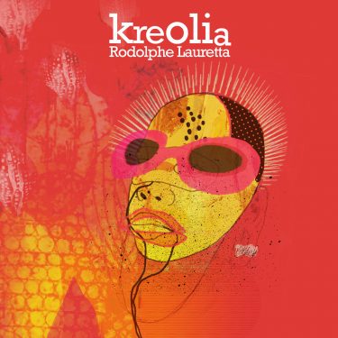 Cristal Records - Rodolphe Lauretta - Kreolia