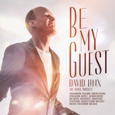Cristal Records - David Linx - Be My Guest - The Duos Project